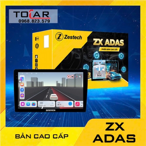 Màn hình ô tô Android Zestech ZX ADAS - bản cao cấp