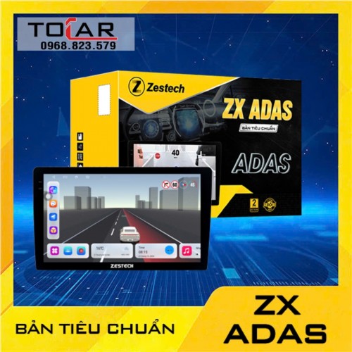 Màn hình ô tô Androi Zestech ZX ADAS - bản tiêu chuẩn