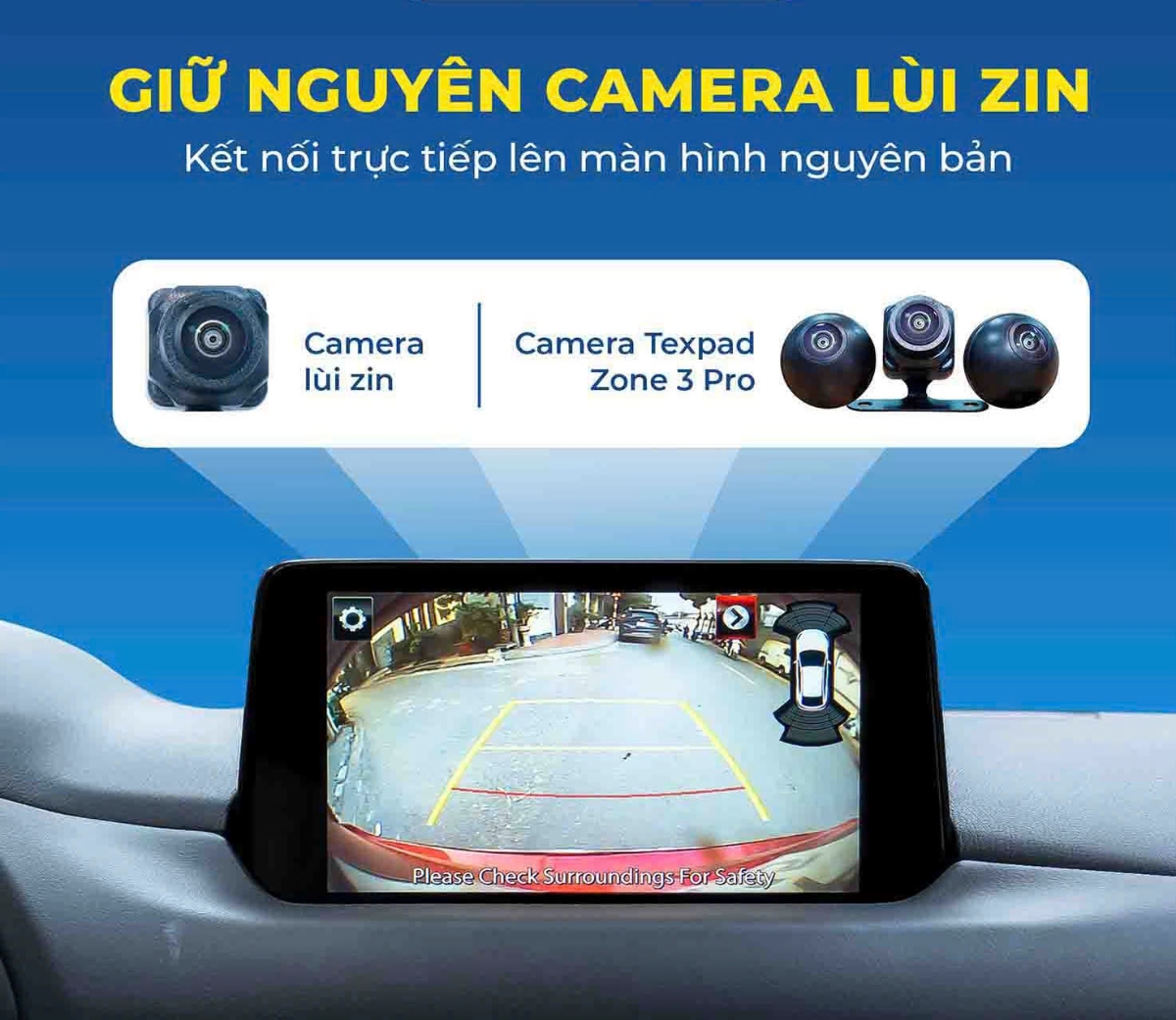 Camera 3 mat Texpad zone 3 cho xe Mazda 3 2021 2025 giu nguyen cam lui zin